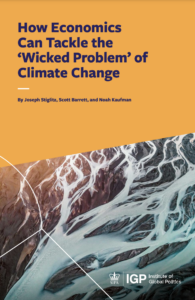 How Economics Can Tackle the ‘Wicked Problem’ of Climate Change